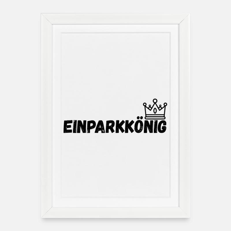 Roi du parking - Affiche encadrée (27 × 37 cm) - blanc