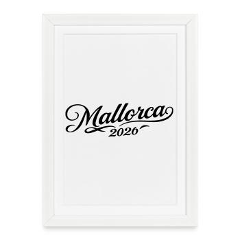 Mallorca 2026 - Framed poster (27 × 37 cm) - white - Front