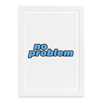 no problem - Framed poster (27 × 37 cm) - white - Front