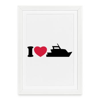 I love my yacht - Framed poster (27 × 37 cm) - white - Front