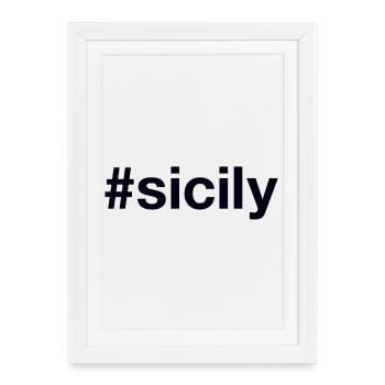 SICILY Hashtag - Framed poster (27 × 37 cm) - white - Front