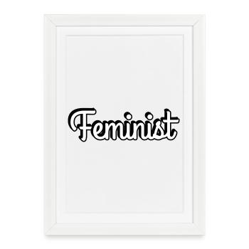 Féministe - Affiche encadrée (27 × 37 cm) - blanc - Devant