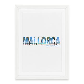Mallorca Lettering Banner - Dream of Mallorca - Framed poster (27 × 37 cm) - white - Front