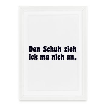 Berlin dialect saying - Framed poster (27 × 37 cm) - white - Front