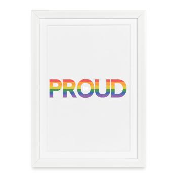 LGBT Pride Month - Be Proud - Framed poster (27 × 37 cm) - white - Front