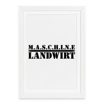 MACHINE Farmer. For Farmers & Agriculture - Framed poster (27 × 37 cm) - white - Front