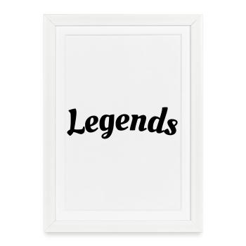Legends Schriftzug - Gerahmtes Poster (27 × 37 cm) - Weiß - Vorne