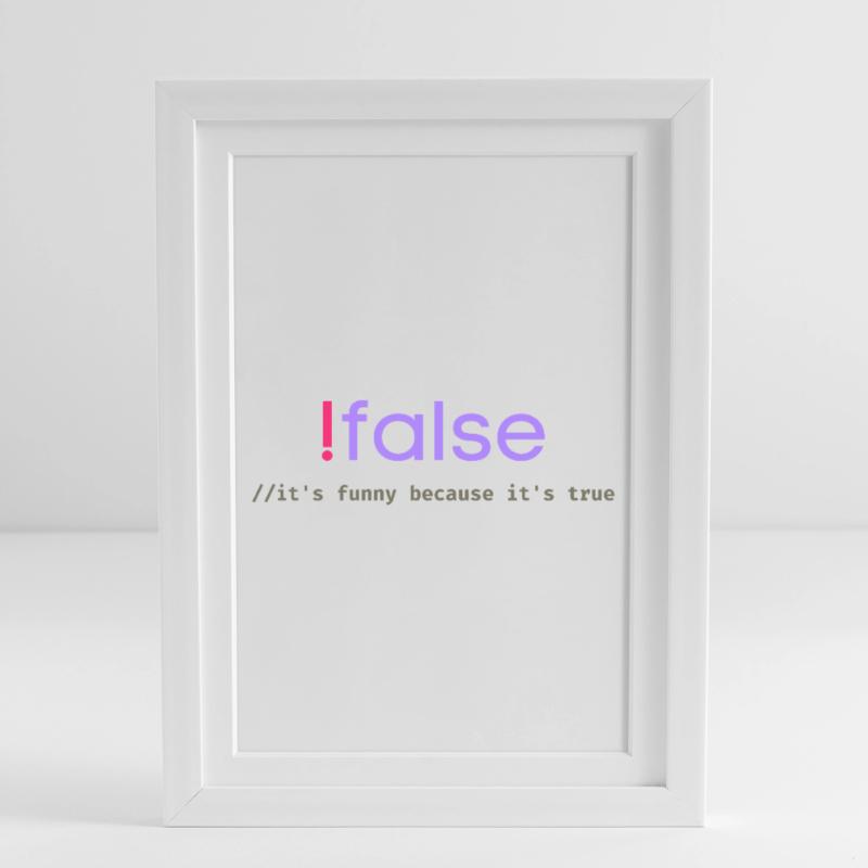 Jeu de mots sur la programmation Ifalse Funny Coder Affiche encadrée (27 × 37 cm)