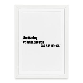 Das war kein Crash das war Netcode - Gerahmtes Poster (27 × 37 cm) - Weiß - Vorne