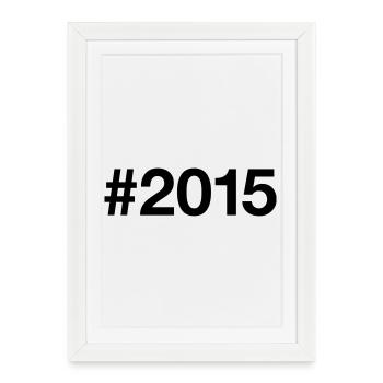 11e anniversaire du Millésime 2015 - Affiche encadrée (27 × 37 cm) - blanc - Devant