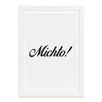 michto - Affiche encadrée (27 × 37 cm) - blanc - Devant