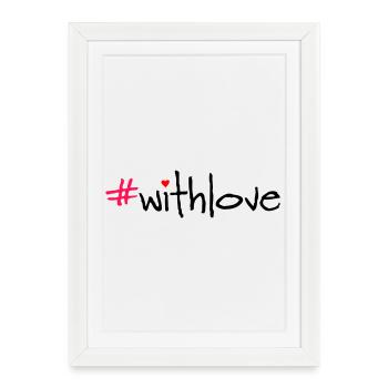 Hashtag Heart Love Saying Shirt - Framed poster (27 × 37 cm) - white - Front