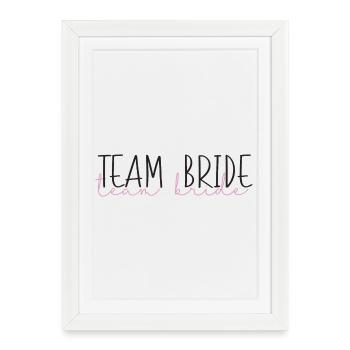 Team Bride Mariage Enterrement de vie de garçon Cadeau - Affiche encadrée (27 × 37 cm) - blanc - Devant
