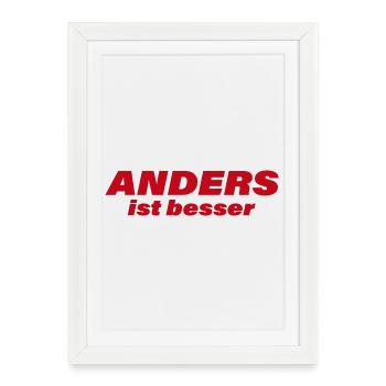 DIFFERENT IS BETTER - Framed poster (27 × 37 cm) - white - Front