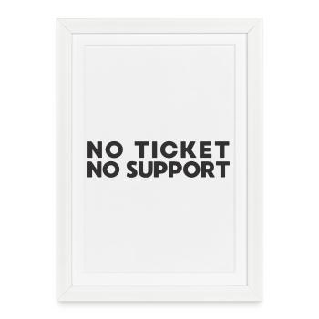 No Ticket No Support IT Admin - Framed poster (27 × 37 cm) - white - Front