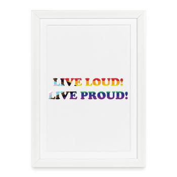Queer - Live Loud - Live Proud - Framed poster (27 × 37 cm) - white - Front