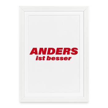 DIFFERENT IS BETTER - Framed poster (27 × 37 cm) - white - Front