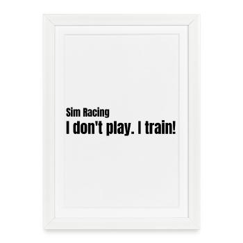 I_dont_play - Framed poster (27 × 37 cm) - white - Front