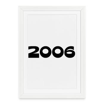 2006 modèle d’anniversaire personnaliser la conception - Affiche encadrée (27 × 37 cm) - blanc - Devant