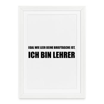 Teacher's saying: No matter how empty your wallet - Framed poster (27 × 37 cm) - white - Front