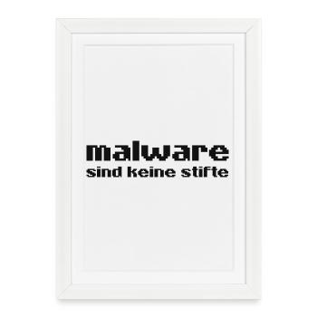 Malware sind keine Stifte - Gerahmtes Poster (27 × 37 cm) - Weiß - Vorne