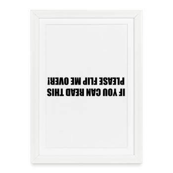 If you can read this, please turn me around # - Framed poster (27 × 37 cm) - white - Front