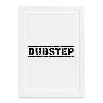 Dubstep - Affiche encadrée (27 × 37 cm) - blanc - Devant