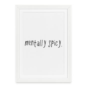 Déclaration minimale mentalement piquante - Affiche encadrée (27 × 37 cm) - blanc - Devant