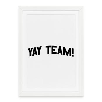 Hourra, l’équipe ! Hourra, équipe de fans de sport sans méfiance - Affiche encadrée (27 × 37 cm) - blanc - Devant