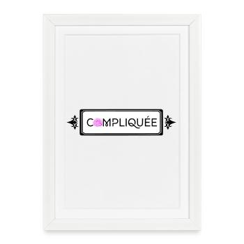 Compliquée - Affiche encadrée (27 × 37 cm) - blanc - Devant