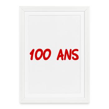 100 ANS. 100e ANNIVERSAIRE. ANNIVERSAIRE 100 ANS. - Affiche encadrée (27 × 37 cm) - blanc - Devant