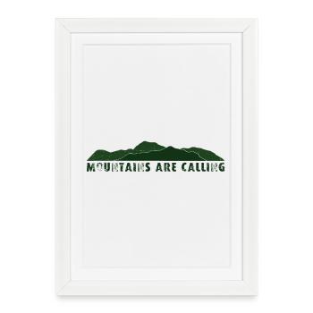Mountains are Calling - Framed poster (27 × 37 cm) - white - Front