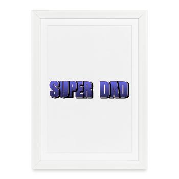 Super Dad lettering for the best dad - Framed poster (27 × 37 cm) - white - Front