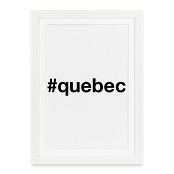 QUEBEC Canada Kanada Hashtag - Framed poster (27 × 37 cm) - white - Front