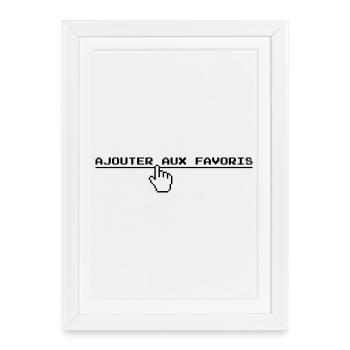 ajouter aux favoris - Affiche encadrée (27 × 37 cm) - blanc - Devant