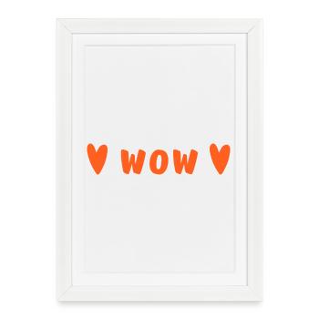 WOW Hearts | Orange Statement Design - Affiche encadrée (27 × 37 cm) - blanc - Devant