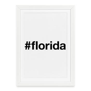 FLORIDE Hashtag - Affiche encadrée (27 × 37 cm) - blanc - Devant