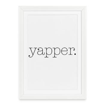 yapper - Framed poster (27 × 37 cm) - white - Front