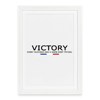Victory EVERY SUCCESS HAS A NAME KEEP TRYING - Framed poster (27 × 37 cm) - white - Front