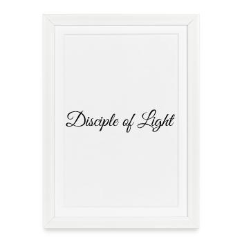 Disciple of Light - calligraphic writing logo  - Framed poster (27 × 37 cm) - white - Front