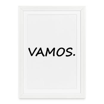 Vamos - Framed poster (27 × 37 cm) - white - Front