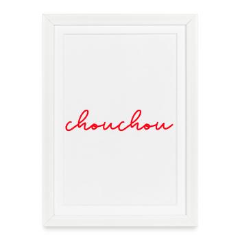 Chouchou fun humour cadeau - Affiche encadrée (27 × 37 cm) - blanc - Devant