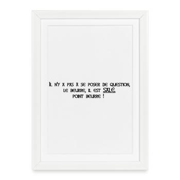 Team beurre salé. Bretagne Breizh humour. Proverbe - Affiche encadrée (27 × 37 cm) - blanc - Devant