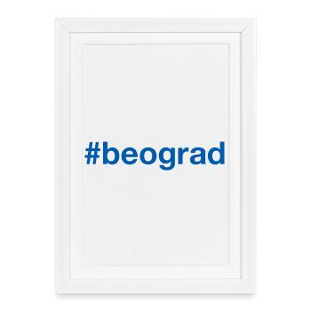 Beograd Belgrade Serbia Serbien Hashtag - Framed poster (27 × 37 cm) - white - Front
