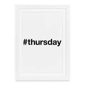 JEUDI Hashtag jeudi - Affiche encadrée (27 × 37 cm) - blanc - Devant