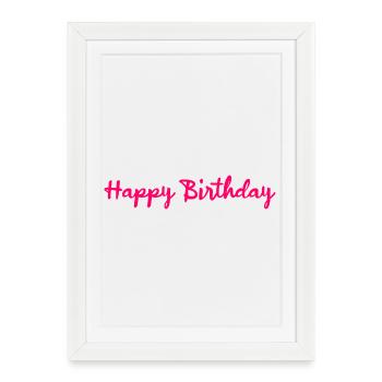 HAPPY BIRTHDAY. ANNIVERSAIRE. - Affiche encadrée (27 × 37 cm) - blanc - Devant
