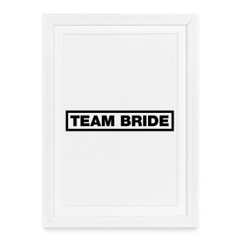Team Bride - Framed poster (27 × 37 cm) - white - Front