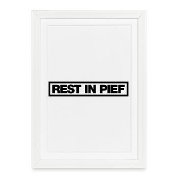REST IN PIEF (R.I.P.) - Framed poster (27 × 37 cm) - white - Front