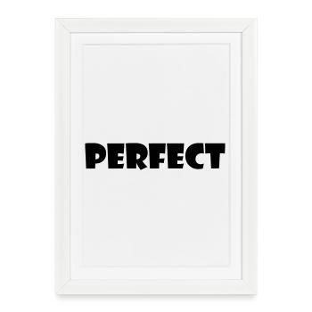 Perfect - Framed poster (27 × 37 cm) - white - Front