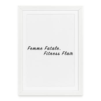 Femme Fatale. Fitness Flair. - Framed poster (27 × 37 cm) - white - Front